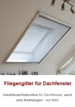 Fliegengitter für Dachfenster
